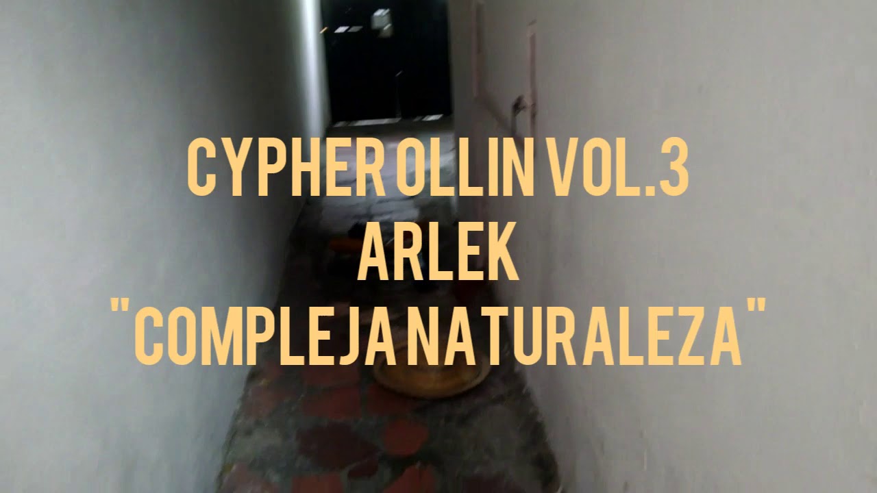 Cypher Ollin Vol. 3 Arlek "Compleja Naturaleza"