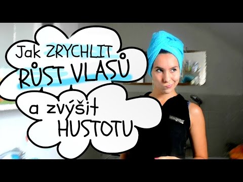 Jak ZRYCHLIT RŮST VLASŮ a zvýšit HUSTOTU