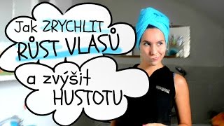 Jak ZRYCHLIT RŮST VLASŮ a zvýšit HUSTOTU