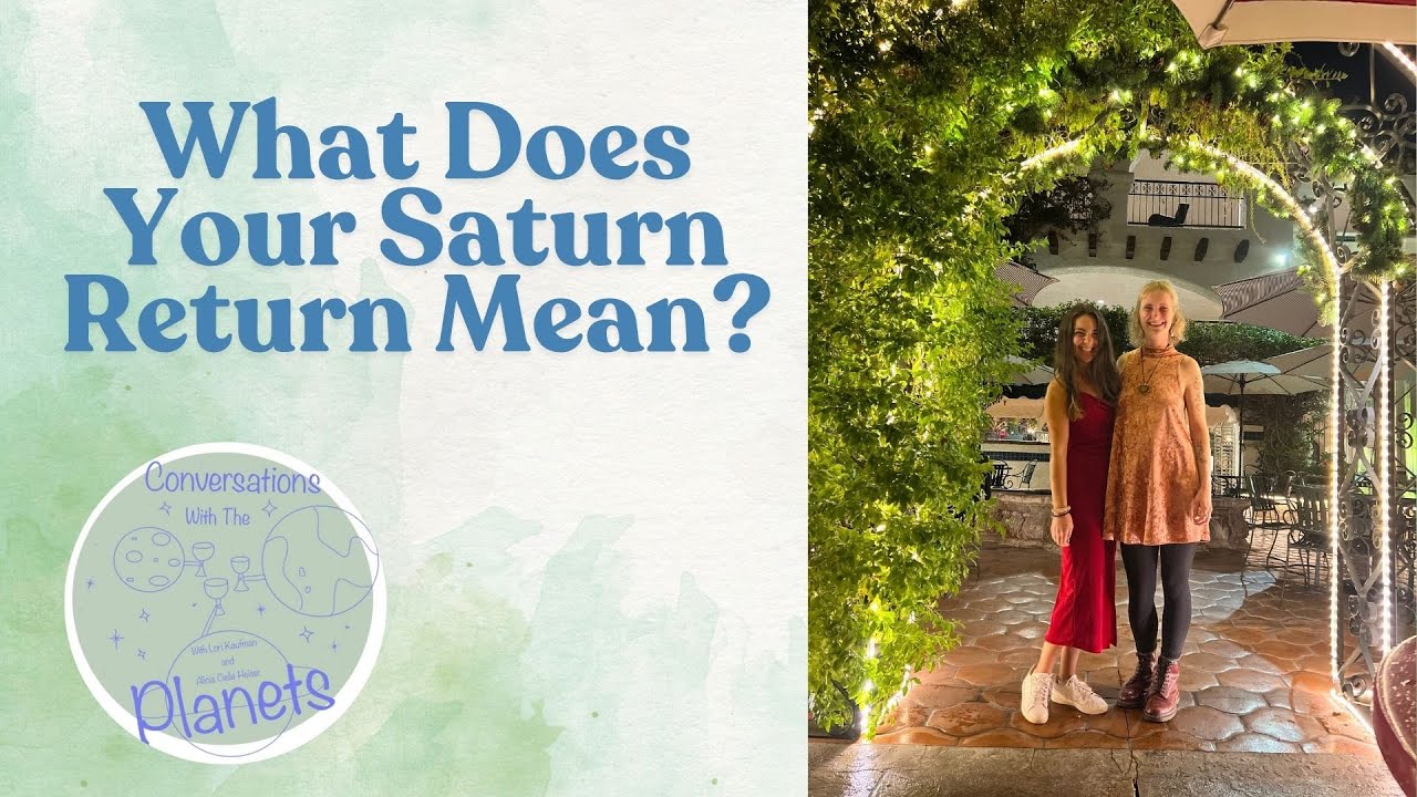 What Does Your Saturn Return Mean