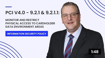 PCI v4.0 - 9.2.1 & 9.2.1.1: Monitor & Restrict Physical Access to Cardholder Data Environment Areas