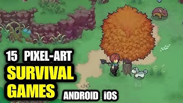 Top 15 Best Pixel Art Survival game Offline & Online Multiplayer 2023 Android iOS