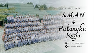 Year Book (2023) SMAN 4 Palangka Raya | Cinematic Video