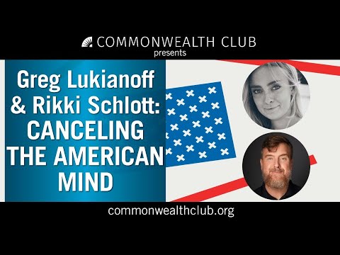 Greg Lukianoff and Rikki Schlott: The Canceling of the American Mind