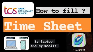 how to fill time sheet by laptop n mobile  || Tcs time sheet screenshot 4