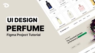 UI Design for a Perfume Shop -  Figma Tutorial screenshot 3
