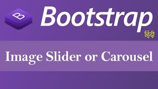 Image Slider or Carousel in Bootstrap (Hindi)