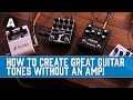 The Ultimate Preamp Pedal Shootout! - Creating GREAT Guitar Tones Without an Amp