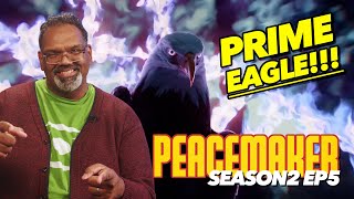 Peacemaker Season 2 Episode 6 BREAKDOWN: Super Saiyan Eagly is DCU Canon! (Spoilers)