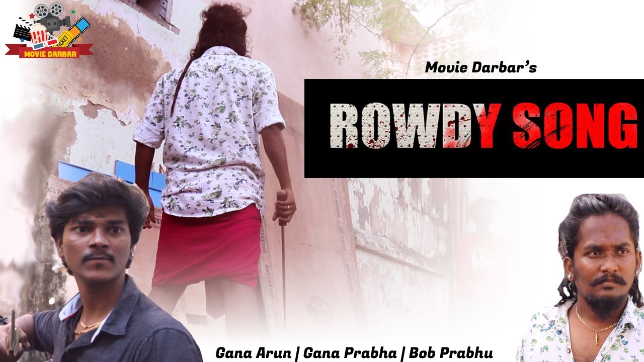 Rowdy song 2020   Kaila Pudivacha sama  Gana  Arun   Chetpet Gana   Movie darbar