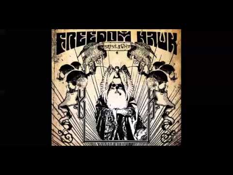 Freedom Hawk - Sunlight (2008) (Full Album)