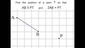 AB Parallel to PT and 2 Times AB Equals PT. Find Point T