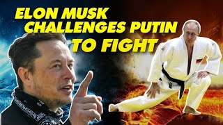 Elon Musk Challenges Putin to Single Combat With Ukraine as the Prize