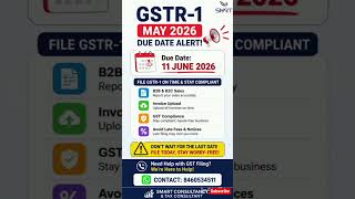 📢 GSTR-1 May 2026 Due Date Alert ⚠ #gstindia #gstreturn #gstupdates #gstconsultant