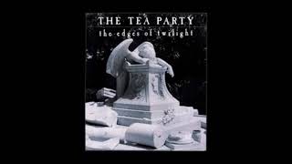 The Tea Party - Walk With Me