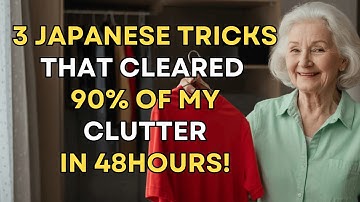 These 3 Japanese Tricks Cleared 90% of My Clutter in 48 Hours!