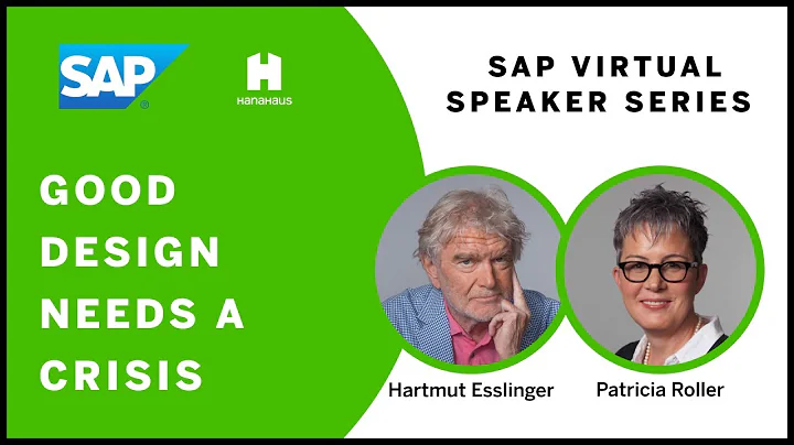 SAP Speaker Series | Good Design Needs a Crisis | ...