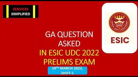 GA QUESTION ASKED IN ESIC UDC 2022 PRELIMS EXAM//19TH MARCH, SHIFT-1#ESICEXAMUPDATES.