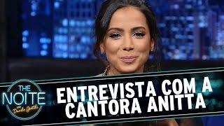 The Noite (19/03/15) - Entrevista com Anitta