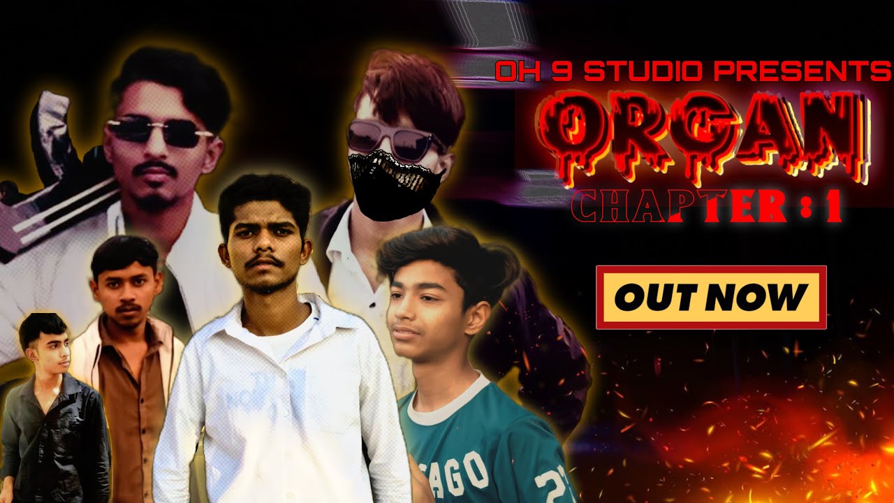 Organ Chapter : 1 | An Action Thriller Short Film | Oh 9 Studio | New Films 2024 | Happy Christmas |