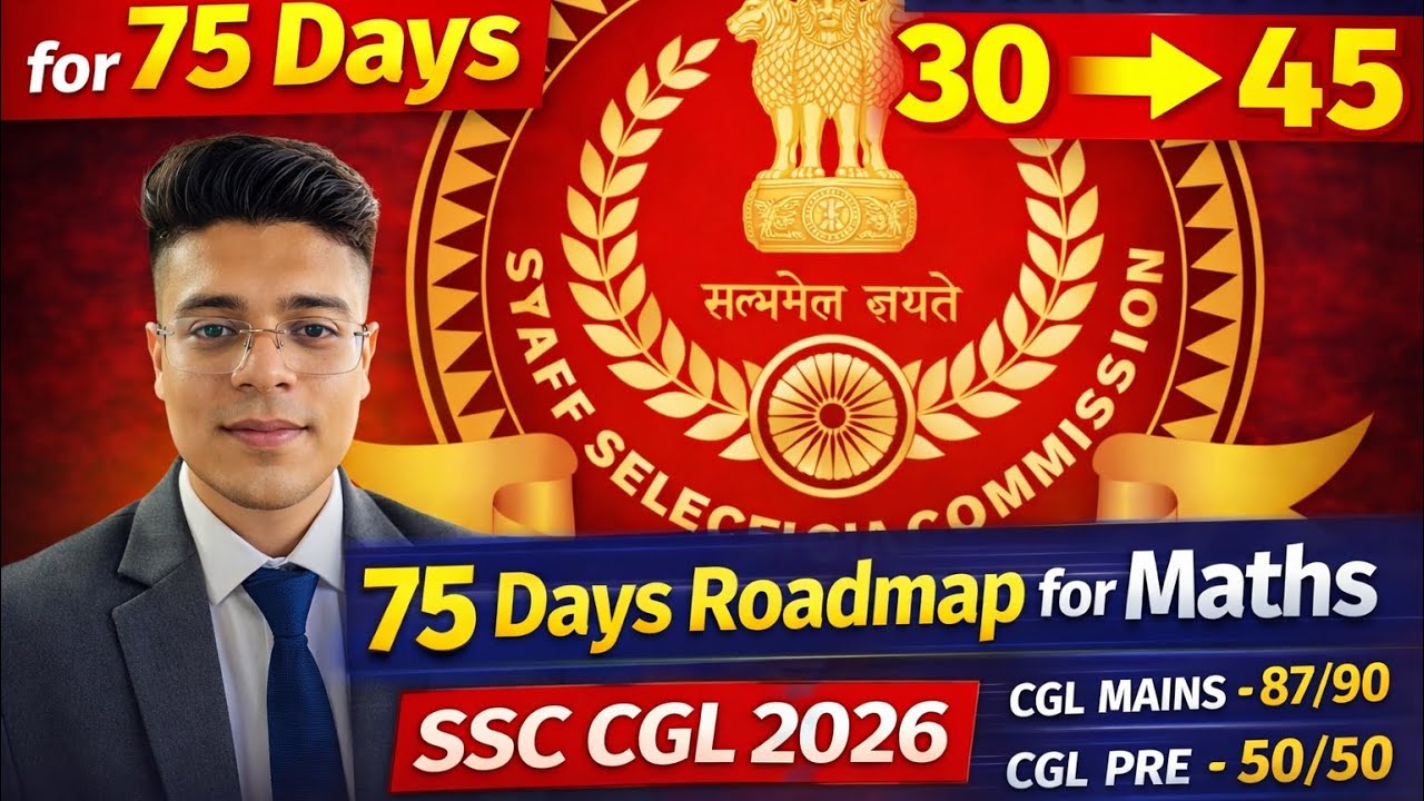 75-Days Roadmap to Boost Maths Score from 30 → 45+ | SSC CGL 2026 - YouTube