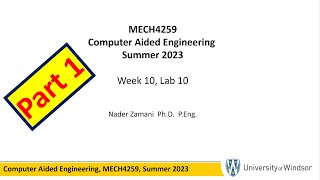 Week10, Lab 10 Part1 Presentation, CAE, Summer2023