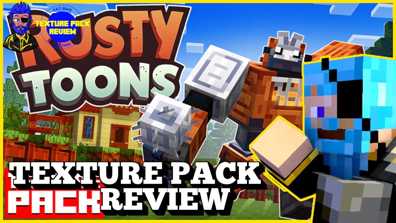 Rusty Toons Texture Pack Review ¦ Daz Man Minecraft Texture Pack Review ...
