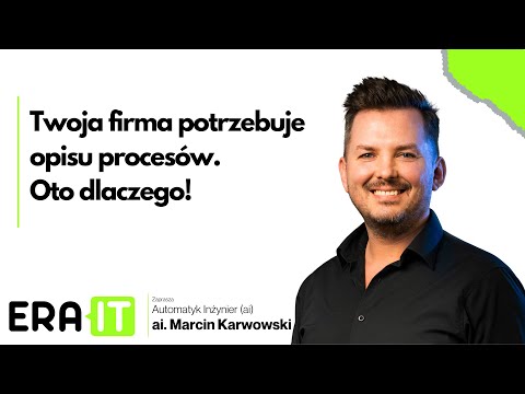 Twoja firma potrzebuje opisu procesów. Oto dlaczego