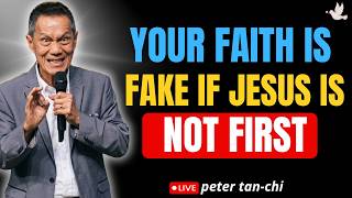 Be Truly Spiritual Today – Don’t Live a Fake Faith | Peter Tan-Chi