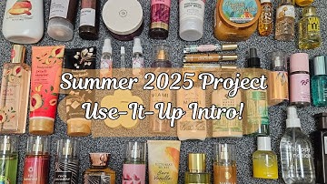 SUMMER 2025 PROJECT USE-IT-UP INTRO! | All 51 PRODUCTS I want to use this summer!