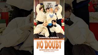 𝑵𝒐 𝑫𝒐𝒖𝒃𝒕🌟𝑩𝑶𝒀𝑵𝑬𝑿𝑻𝑫𝑶𝑶𝑹 #songlyrics #trending #shorts #kpop #boynextdoor #viral #fyp