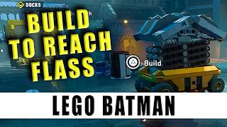 Build something to reach Flass LEGO Batman Legacy of the Dark Knight - Docks Battering Ram @ReleaseFire