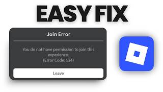 How to Fix Roblox You Do Not Have Permission To Join This Experience (2026)