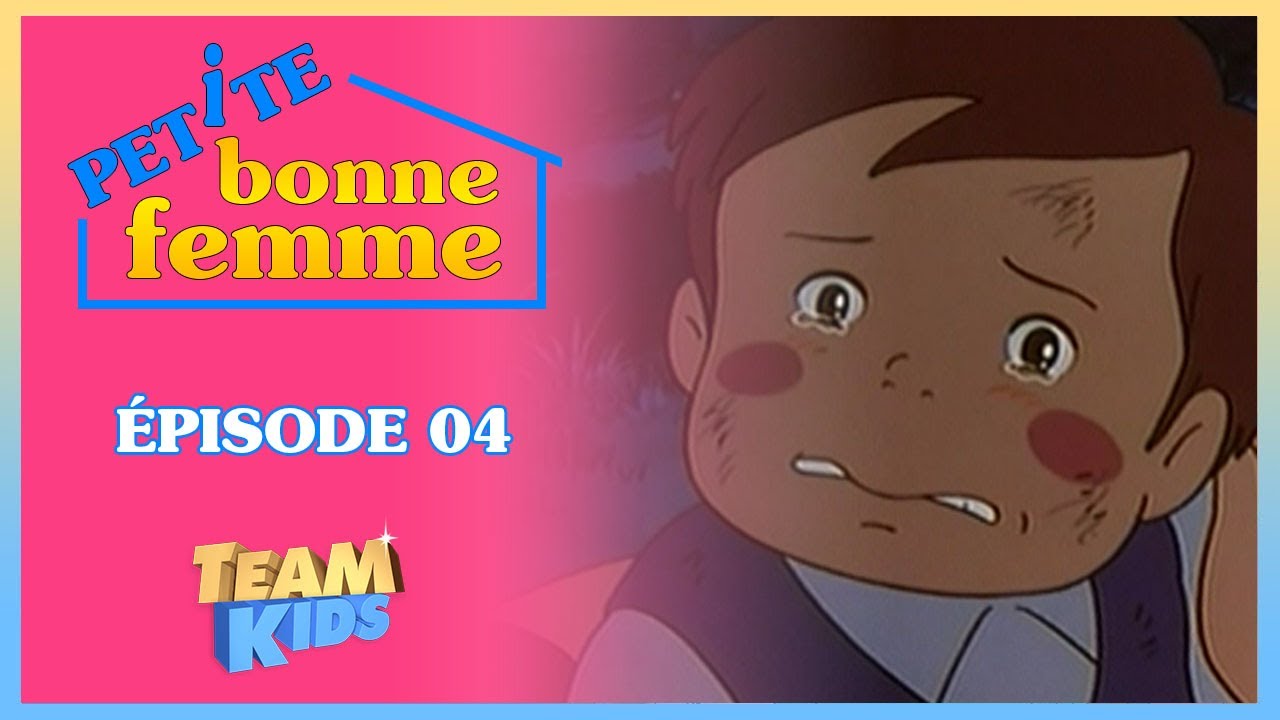 👧Petite bonne femme - La boîte à bêtises - Épisode 04 | VERSION REMASTERISÉE