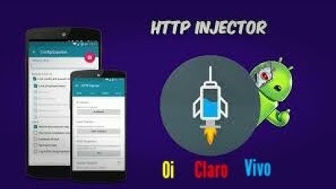 HTTP INJECTOR - Oi Claro Vivo - Outubro 2017
