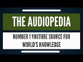 The audiopedia