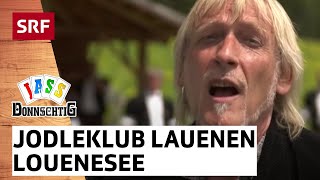 Jodlerklub Lauenen & Schöre Müller: Louenesee | Donnschtig-Jass | SRF chords