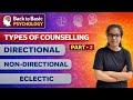 Non- directional counselling of psychology| types of counselling|characteristics, merit, demerit