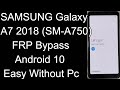 SAMSUNG Galaxy A7 2018 FRP Bypass 2020 | Samsung A750 Google Lock Bypass Android 10 Easy Without Pc Mp3 Song