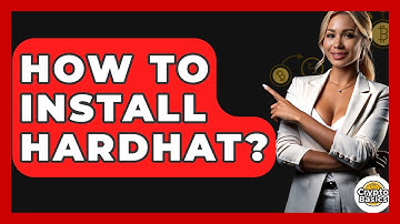 How To Install Hardhat? - CryptoBasics360.com