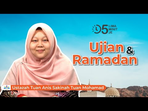 Tazkirah Ramadan Ringkas Ep. 79 | Ujian & Ramadan. 5 Minit Je