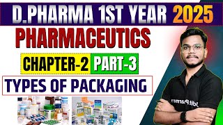 Pharmaceutics Chapter-2 (Packaging Materials) Part-3 | Glass | D.Pharma 1st Year | Type of Packaging