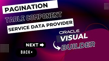 How to Implement pagination in table component of Oracle Visual Builder (VBCS) application | SDP