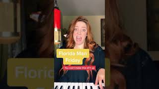 Florida Man Friday December 4th