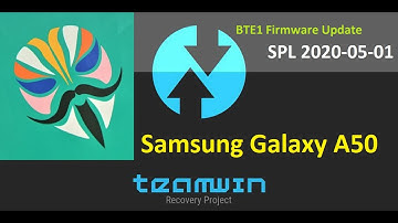 TWRP Root Samsung Galaxy A50 Android 10 Q - BTE1 Firmware