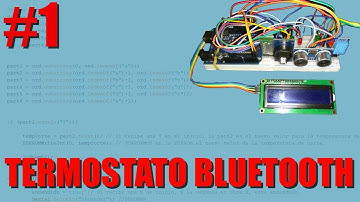 TERMOSTATO BLUETOOTH #1 "PRESENTACIÓN Y FUNCIONAMIENTO" | ARDUINO y ANDROID