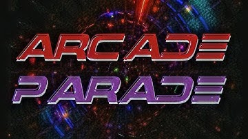 Insert Coin (intro) / Arcade Parade