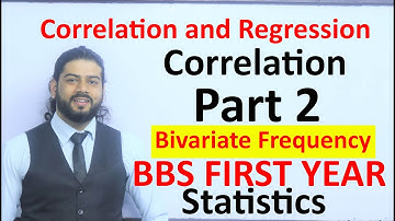 Correlation Part 2 Bivariate Frequency Distribution BBS First Year Statistics Solution in Nepali