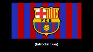 FCBarcelona 1 hour Anthem with Lyrics