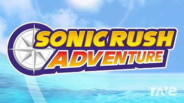 Sonic Adventure Rush - Plant Kingdom & Sky Babylon | RaveDj